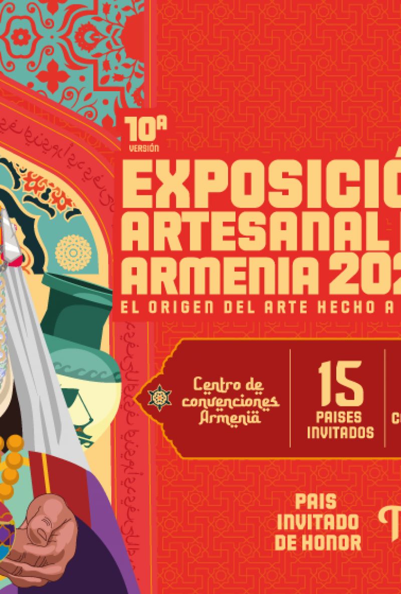 10ª EXPOSICIÓN ARTESANAL DE ARMENIA 