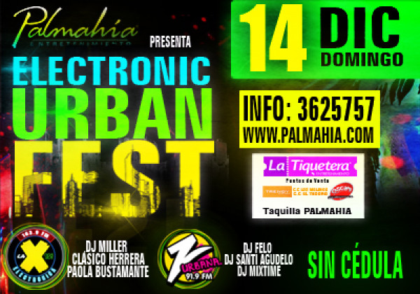 Electronic Urban Fest Sin Cédula