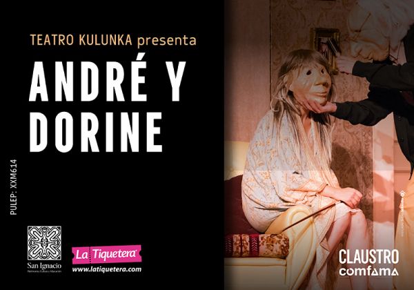 Obra André y Dorine de Teatro Kulunka