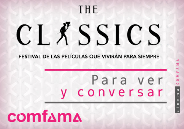 THE CLASSICS Festival de Películas