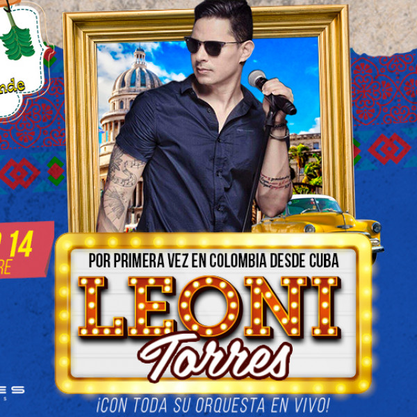 Por primera vez en Colombia desde Cuba Leoni Torres
