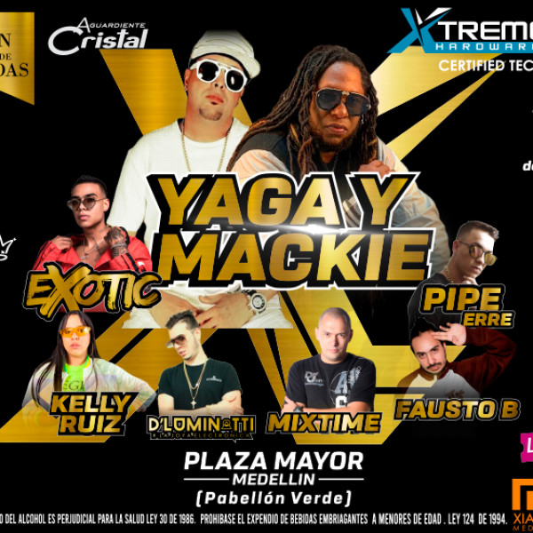 UNA NOCHE UN SHOW-YAGA & MACKIE