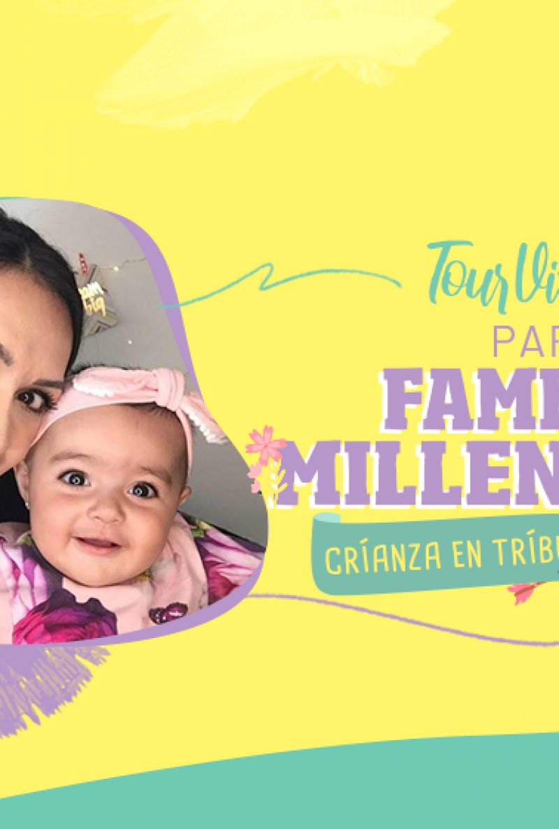 Tour virtual para familias millennials "Crianza en tribu" Medellín