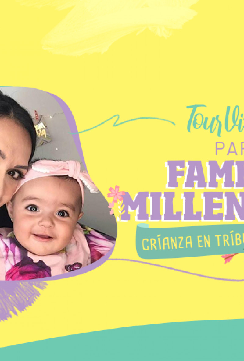 Tour virtual para familias millennials "Crianza en tribu" Costa