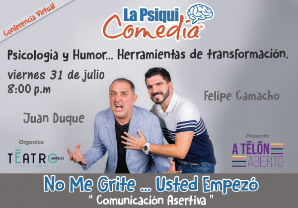 No Me Grite… Usted Empezó
