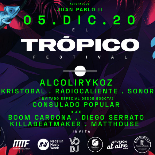 EL TRÓPICO FESTIVAL