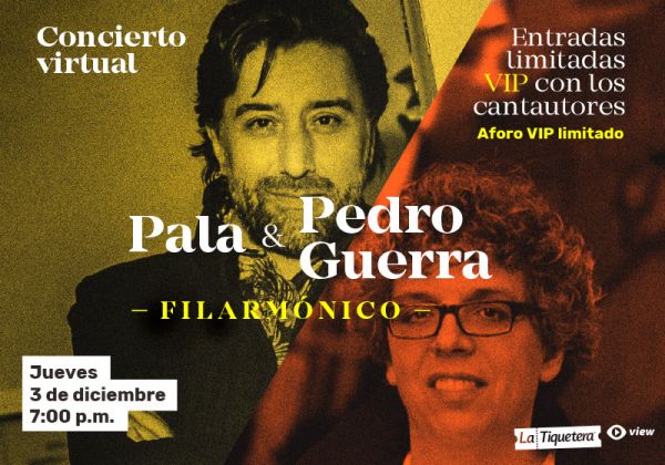 Pala y Pedro Guerra Filarmónico