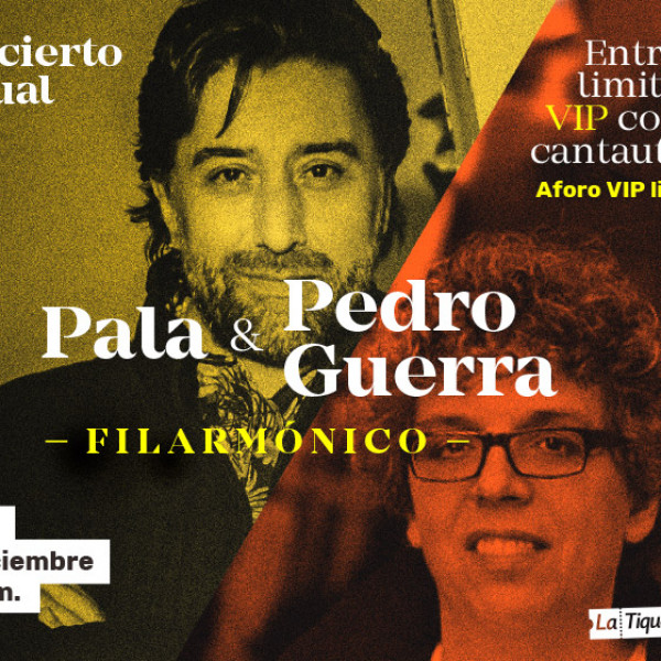 Pala y Pedro Guerra Filarmónico