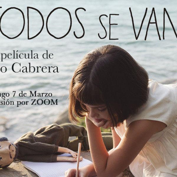 TODOS SE VAN. Una película de Sergio Cabrera