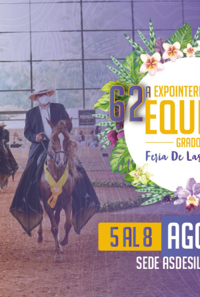 62 Expointernacional Equina Feria de Las Flores