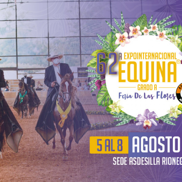 62 Expointernacional Equina Feria de Las Flores