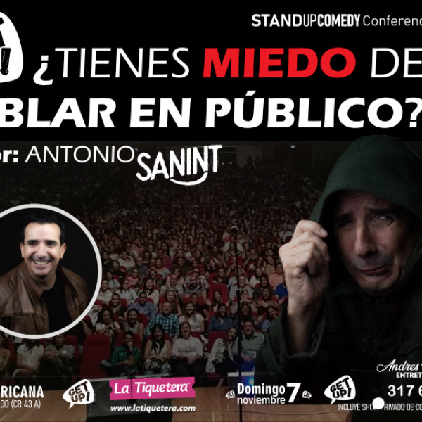 TALLER ¿TIENES MIEDO DE  HABLAR EN PÚBLICO? GET UP CON ANTONIO SANINT