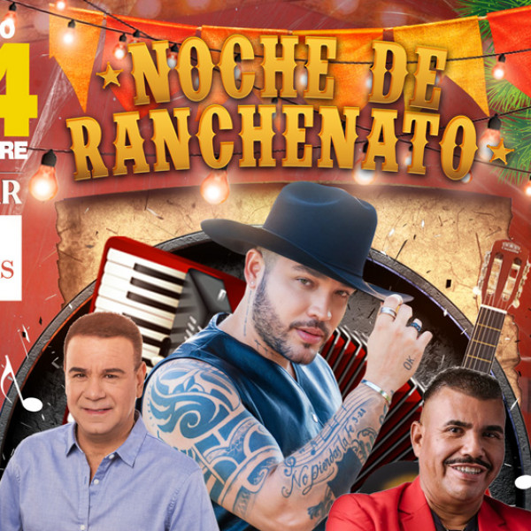 NOCHE DE RANCHENATO