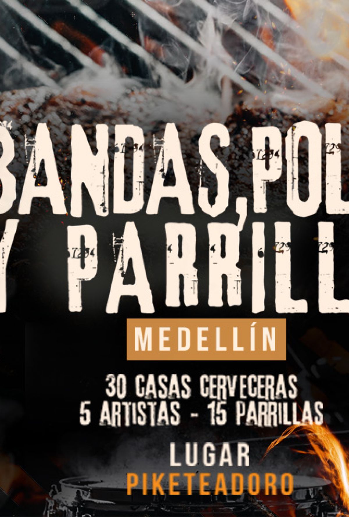 BANDAS, POLA Y PARRILLA MEDELLÍN