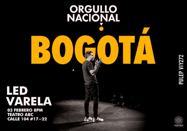 Led Varela - Orgullo Nacional Bogotá