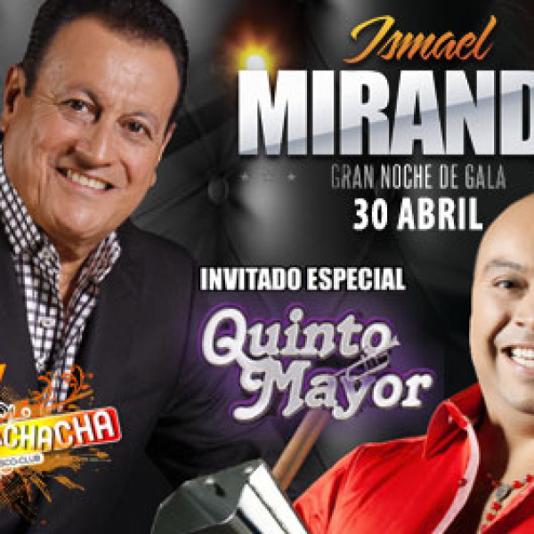 Noche de Gala con Ismael Miranda