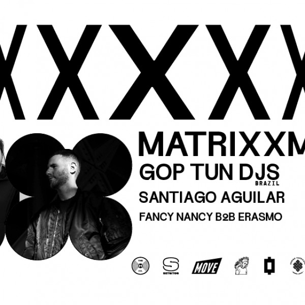 XXXXXXX presenta: Matrixxman (Us) & Gop Tun (Br)