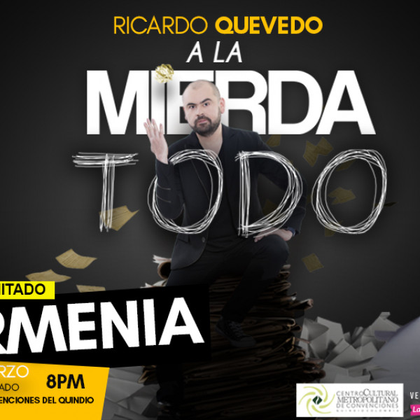 A LA MIERDATODO EN ARMENIA