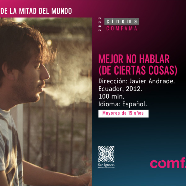 MEJOR NO HABLAR (DE CIERTAS COSAS)