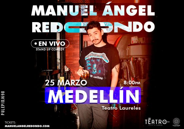 Manuel Ángel Redondo en vivo Medellín