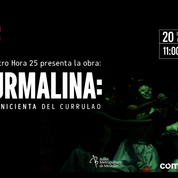 TURMALINA: LA CENICIENTA DEL CURRULAO