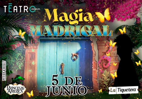 Magia Madrigal en Medellín