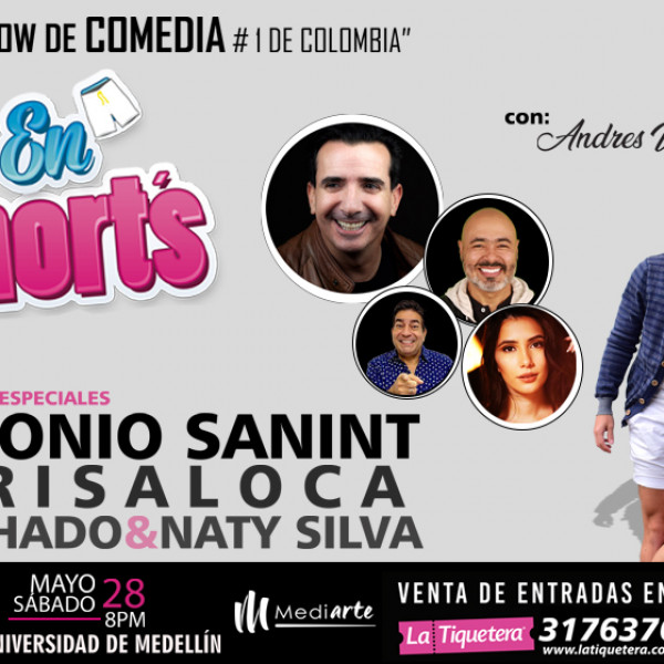 ANTONIO SANINT En Shorts con Andrés Entretiene, RisaLoca, Machado Y Naty Silva