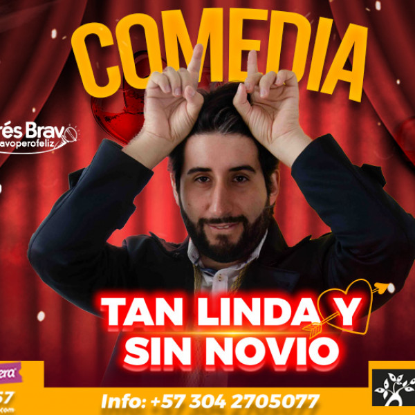 TAN LINDA Y SIN NOVIO