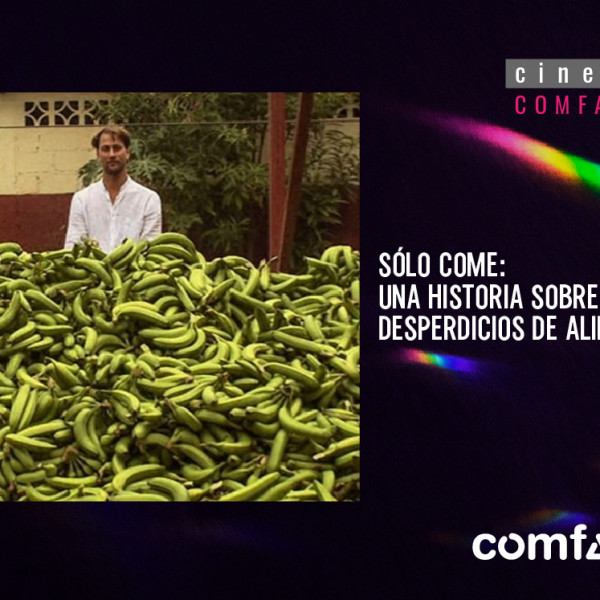 SÓLO COME: UNA HISTORIA SOBRE DESPERDICIOS DE ALIMENTOS, de Grant Baldwin