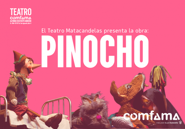 PINOCHO, del Teatro Matacandelas