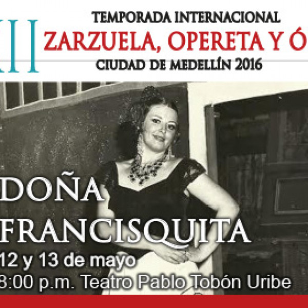 Temporada Zarzuela, Opereta y Ópera