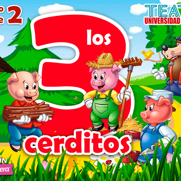 LOS TRES CERDITOS Y EL LOBO FEROZ