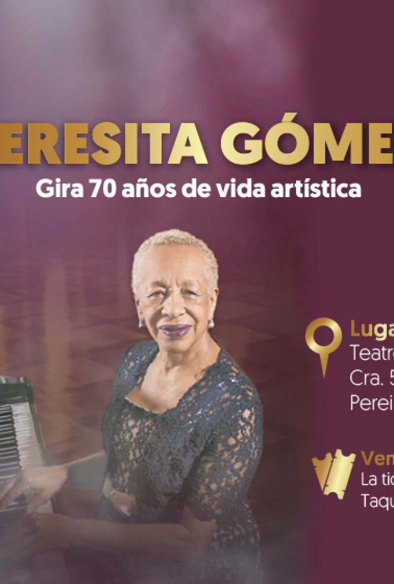 Siente la Música: Teresita Gómez Gira 70 años de vida artística