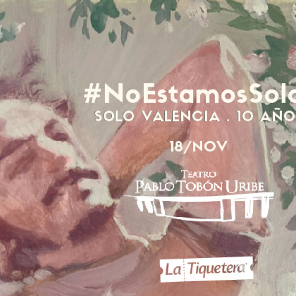 #NoEstamosSolos