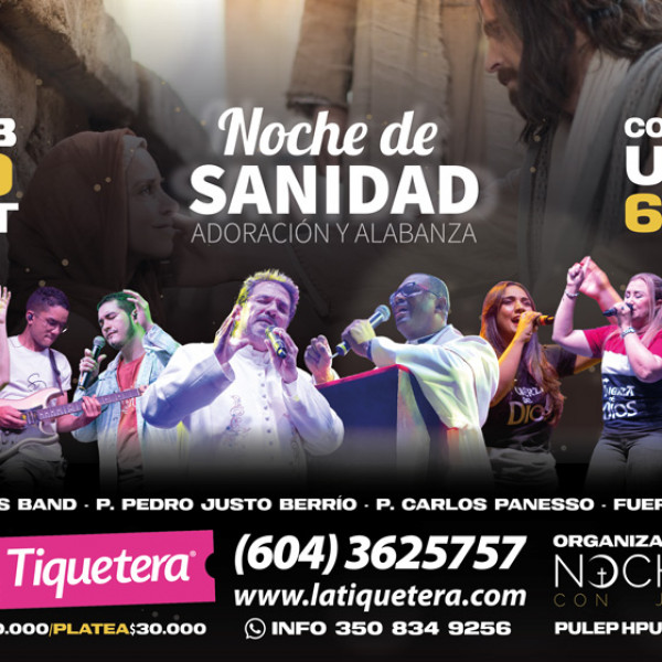 Noche de SANIDAD, ADORACIÓN Y ALABANZA