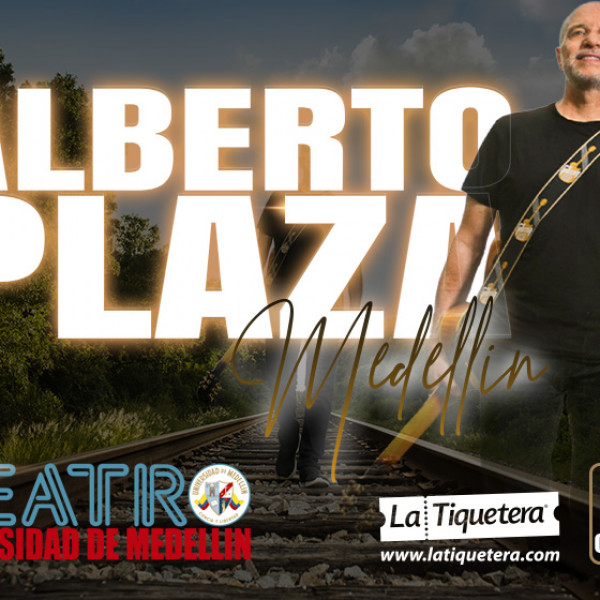 ALBERTO PLAZA TOUR 35 AÑOS - MEDELLÍN