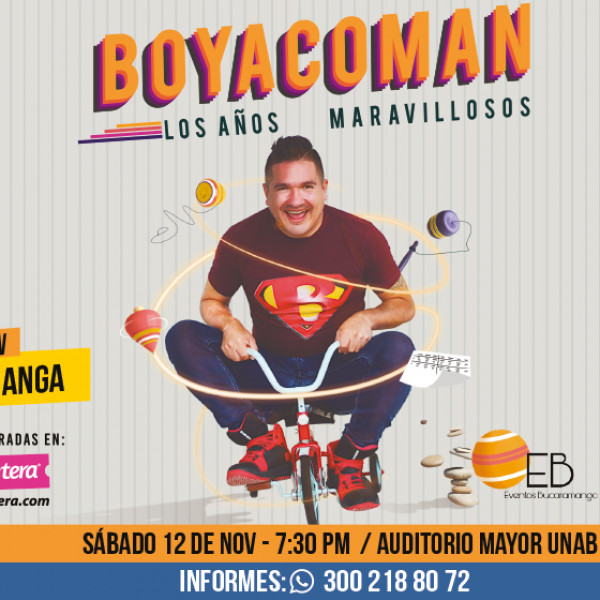 BOYACOMAN (LOS AÑOS MARAVILLOSOS) BUCARAMANGA