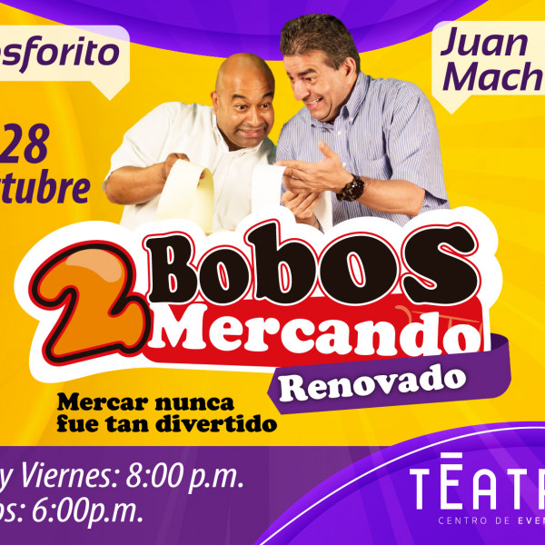 2 BOBOS MERCANDO - RENOVADO