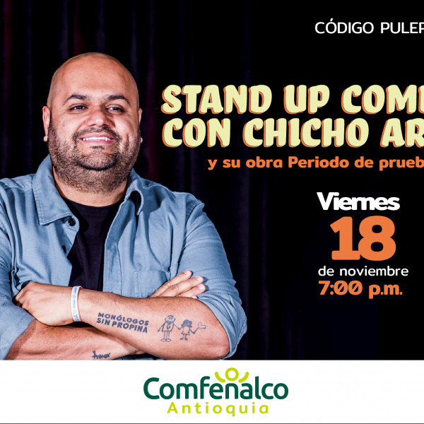 Obra del humorista Chicho Arias "Periodo de prueba"