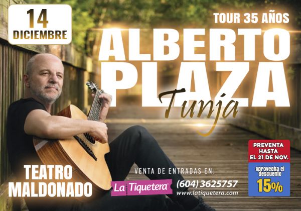 ALBERTO PLAZA TOUR 35 AÑOS - TUNJA