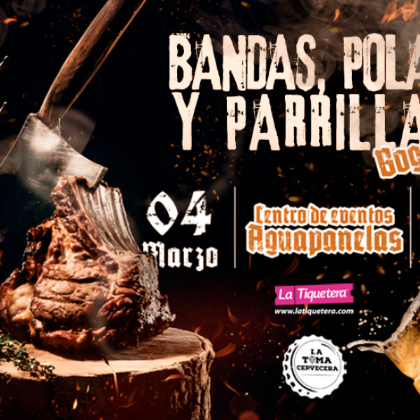 BANDAS, POLA Y PARRILLA BOGOTÁ