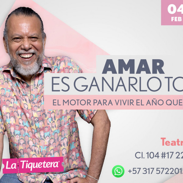 AMAR ES GANARLO TODO EN BOGOTÁ
