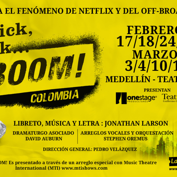 Tick, Tick… BOOM! Colombia