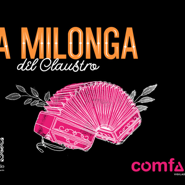LA MILONGA DEL CLAUSTRO <br>Encuentro de Tango Dj.