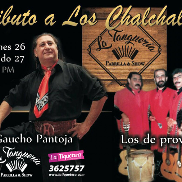 TRIBUTO A LOS CHALCHALEROS 