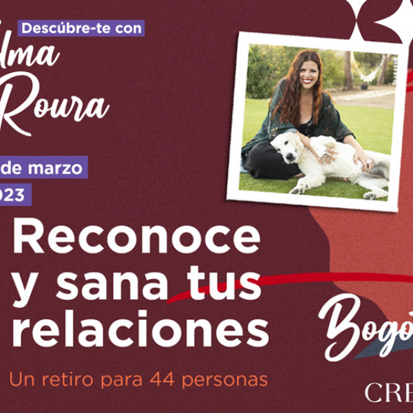 Reconoce y sana tus relaciones (retiro)