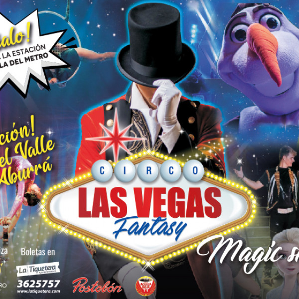 CIRCO LAS VEGAS FANTASY EN LA ESTRELLA