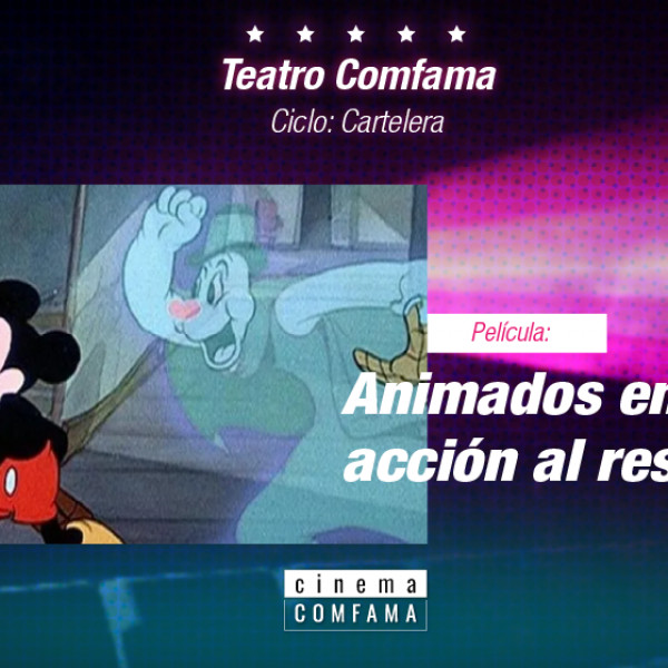 ANIMADOS EN ACCIÓN AL RESCATE