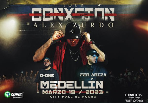 TOUR CONXSION Alex Zurdo - Medellín