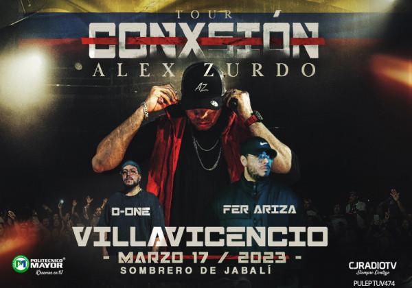 TOUR CONXSION Alex Zurdo - Villavicencio